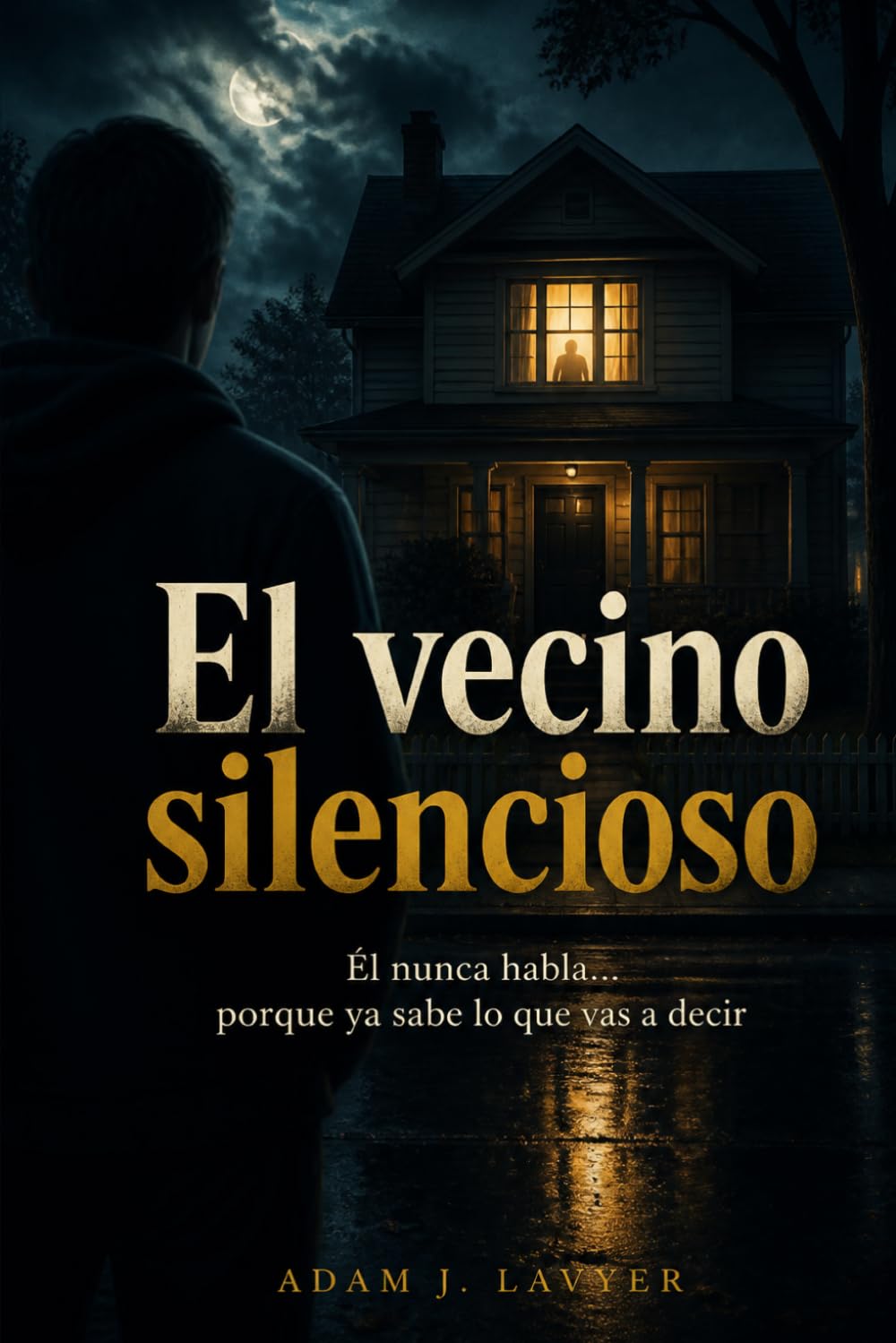 El vecino silencioso: Él nunca habla… porque ya sabe lo que vas a decir.