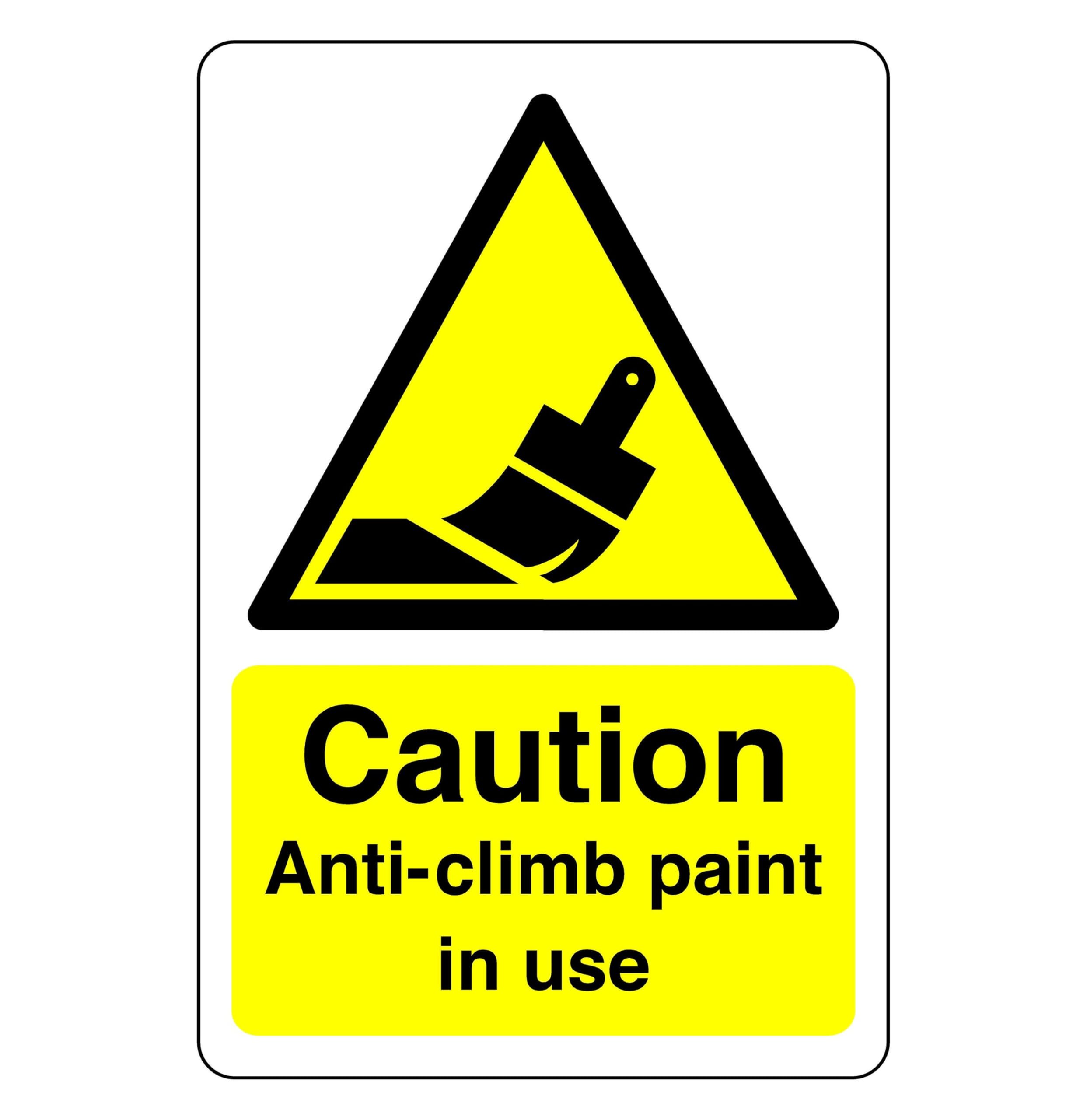 Warnschild "Caution Anti-Climb", 3 mm Aluminium-Dibond für den Innen- und Außenbereich (600 mm x 400 mm), 20 m Sichtdistanz.