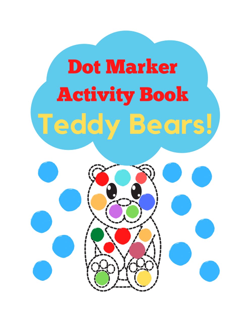 Buy Dot Marker Activity Book Teddy Bears! for 35 years old or the