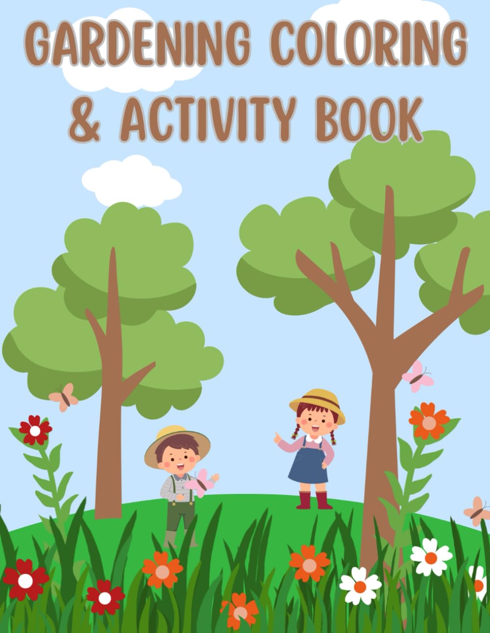 Kids Gardening Coloring and Activity Book: Engaging coloring and activity book for children (ages 3-10). Immersing young minds in the world of gardening while sparking creativity and curiosity