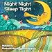 Night Night Sleep Tight: Picture Book for Children