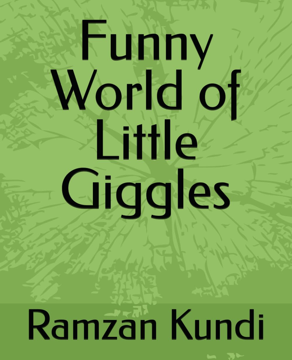 Funny World of Little Giggles