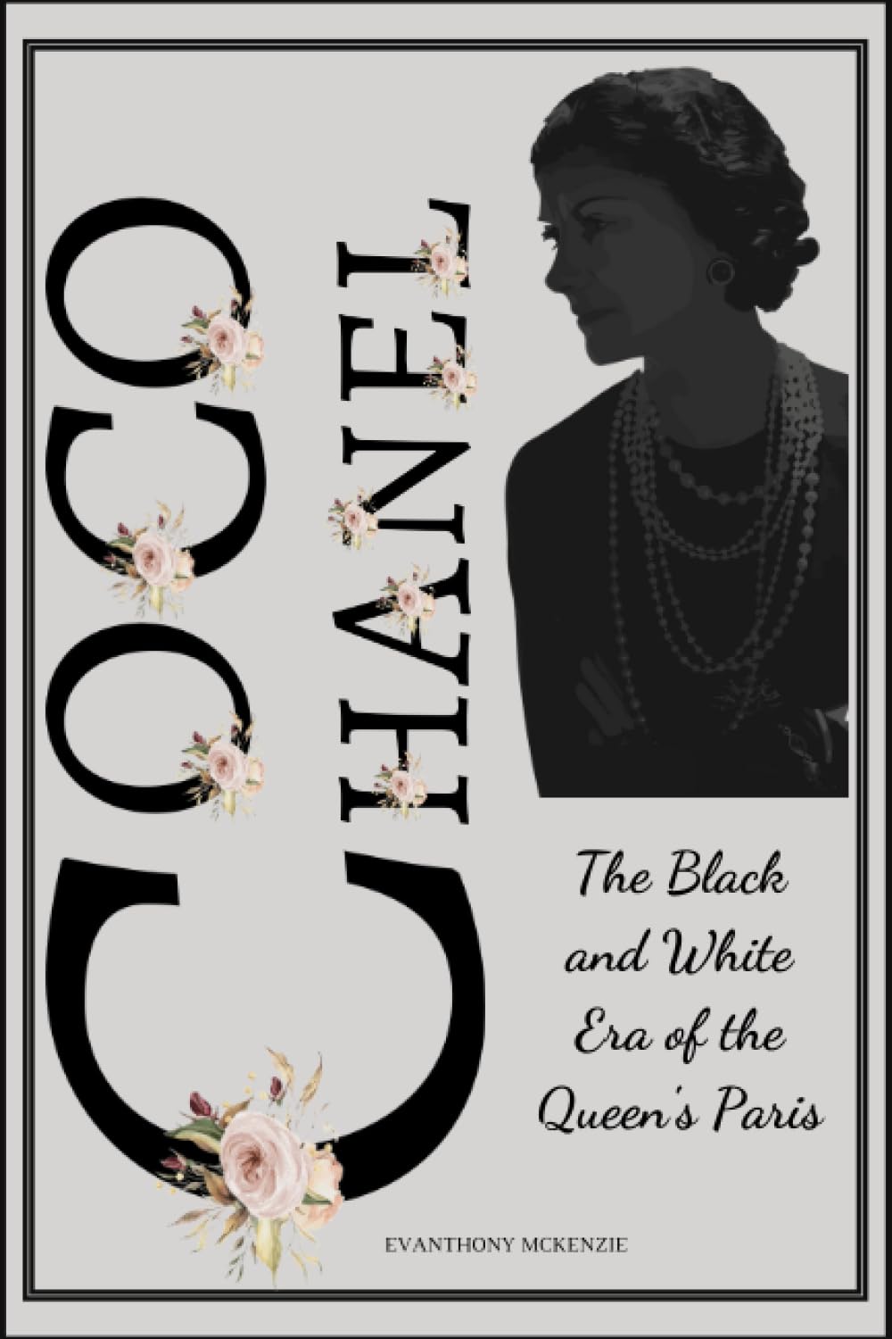 Coco Chanel's Tale: The Black and White Era of the Queen's Paris