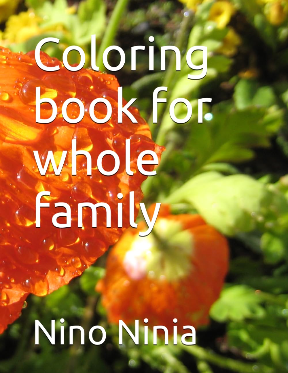 Coloring book for whole family: Fun, Creative and Enjoyable activity