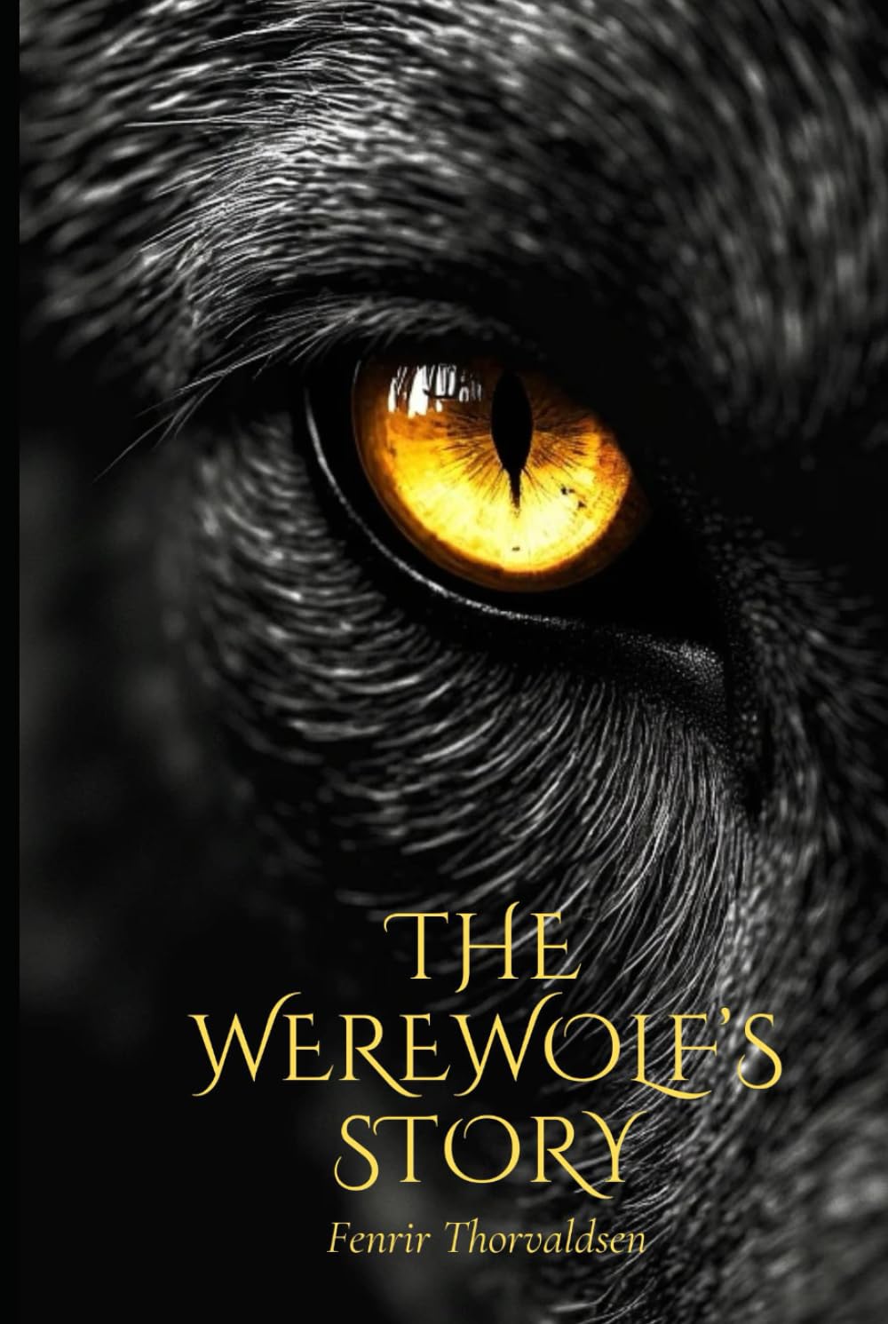The Werewolf's Story: A Biography