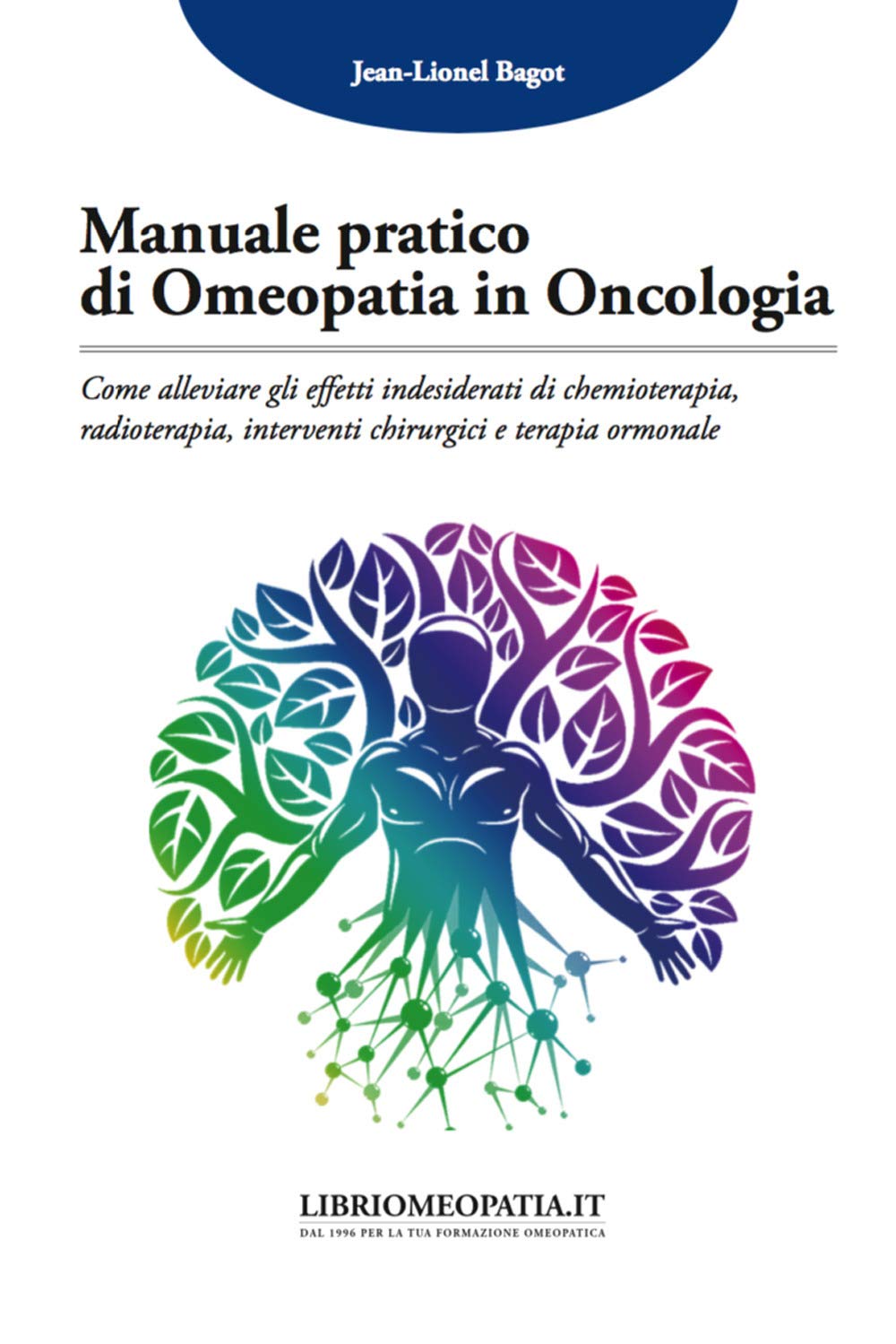 Manuale Pratico Di Omeopatia In Oncologia. Come Alleviare Gli Effetti Indesiderati Di Chemioterapia, Radioterapia, Interventi Chirurgici E Terapia Ormonale - 4