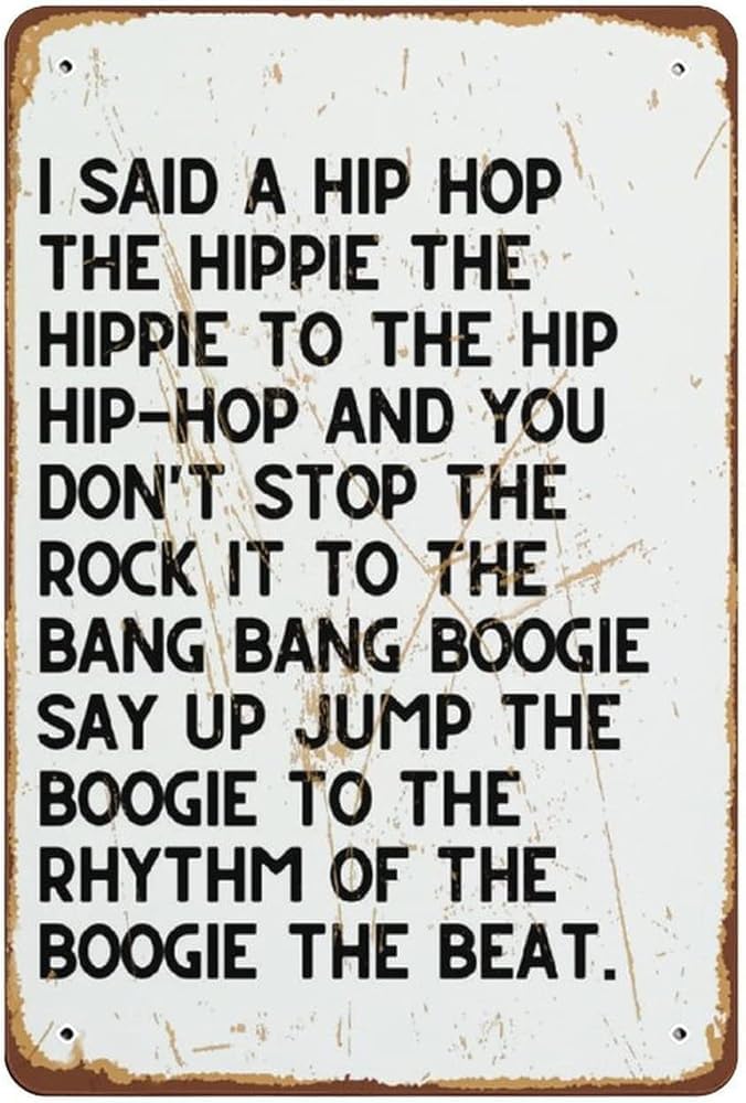 Xingfox H216 Rappers Delight I Said A Hip Hop Hip Hop Music Indie Music Poster Wedding Lyric Song Art Hip Hop Art Hip Hop Poster Hip Hop Print Novelty Tin Metal Sign Plaque Bar Pub Vintage Wall Decor 8X12 Inch