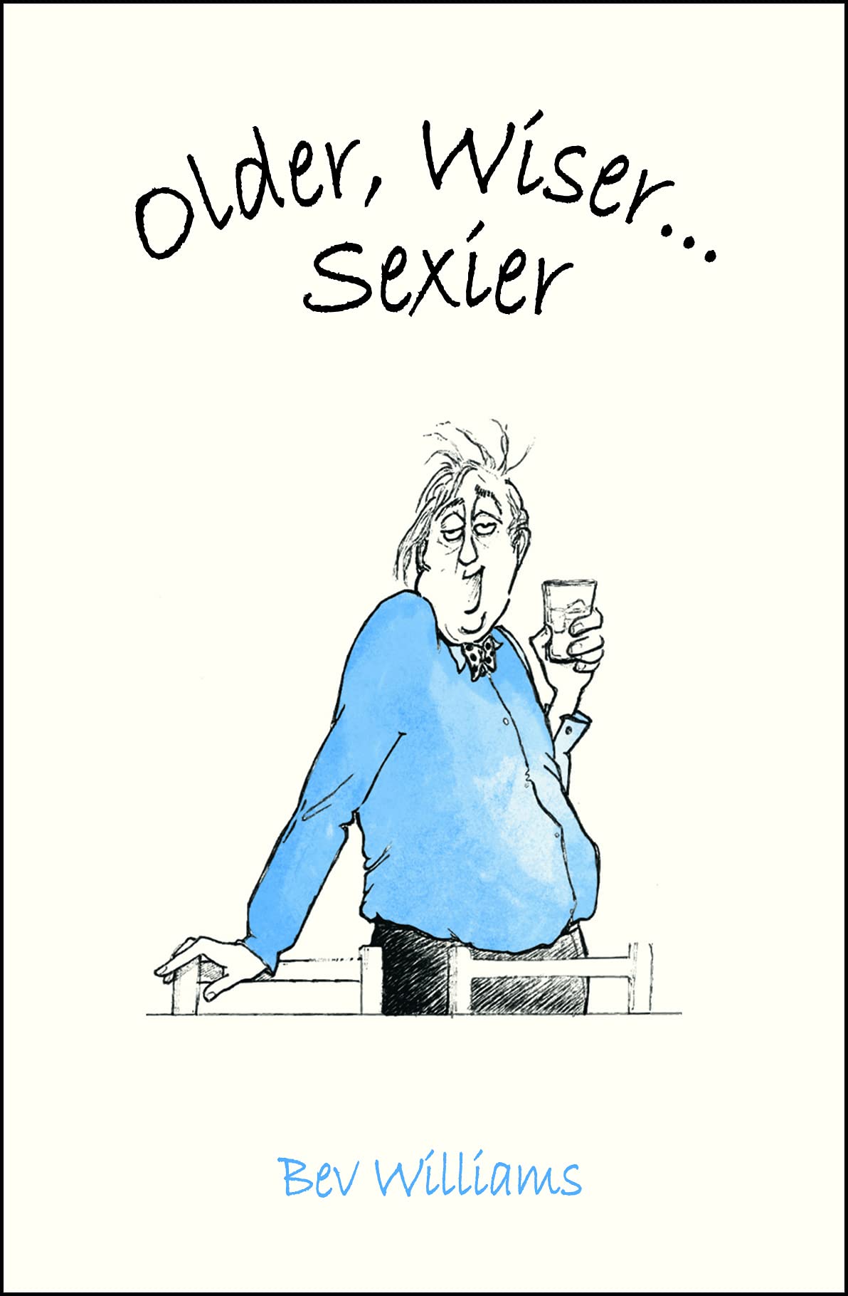 Older, Wiser, Sexier (Men) (Spring Chicken)