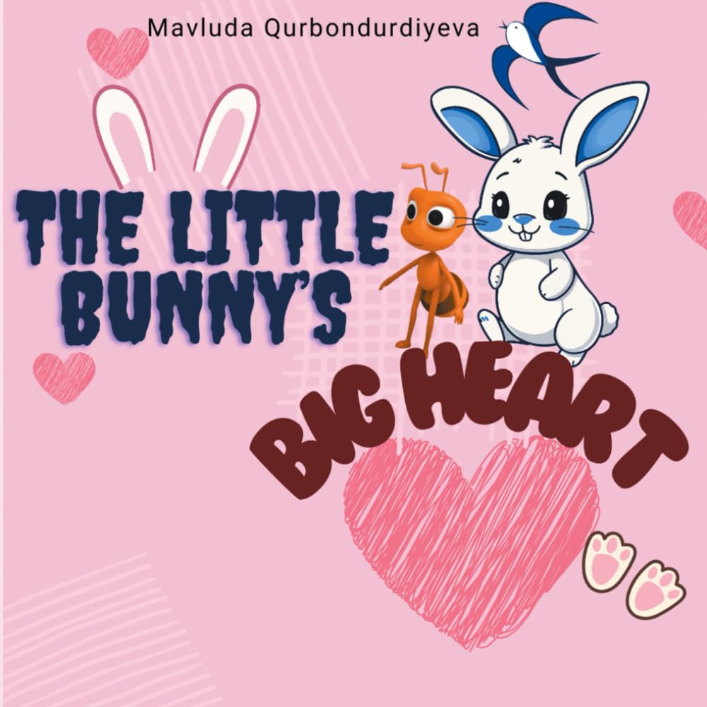 THE LITTLE BANNY'S BIG HEART: A Heartwarming story about kindness and Friendship.
