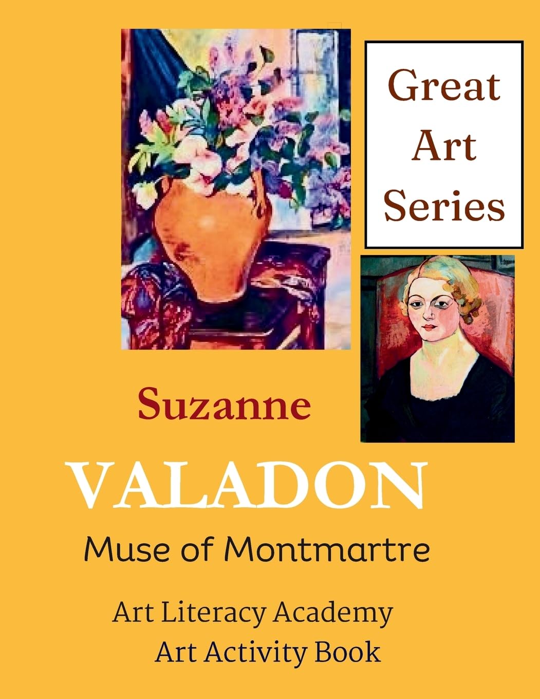 Suzanne Valadon: Muse of Montmartre: 1 (Great Art)