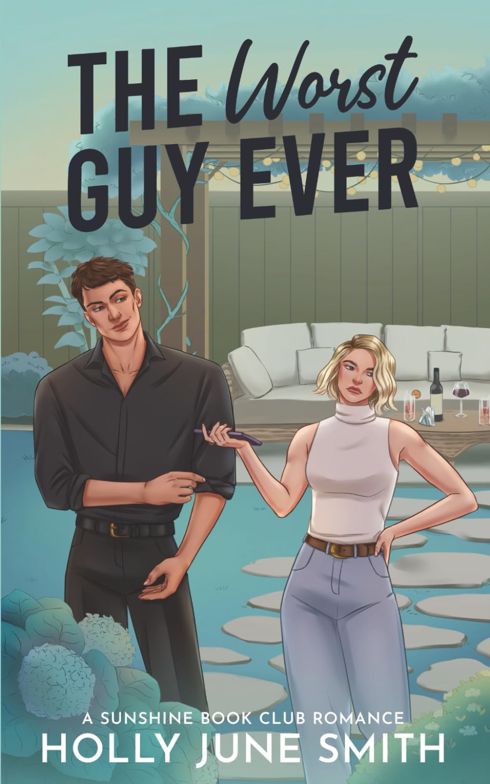 The Worst Guy Ever: An Enemies to Lovers Romantic Comedy (Sunshine Book Club)