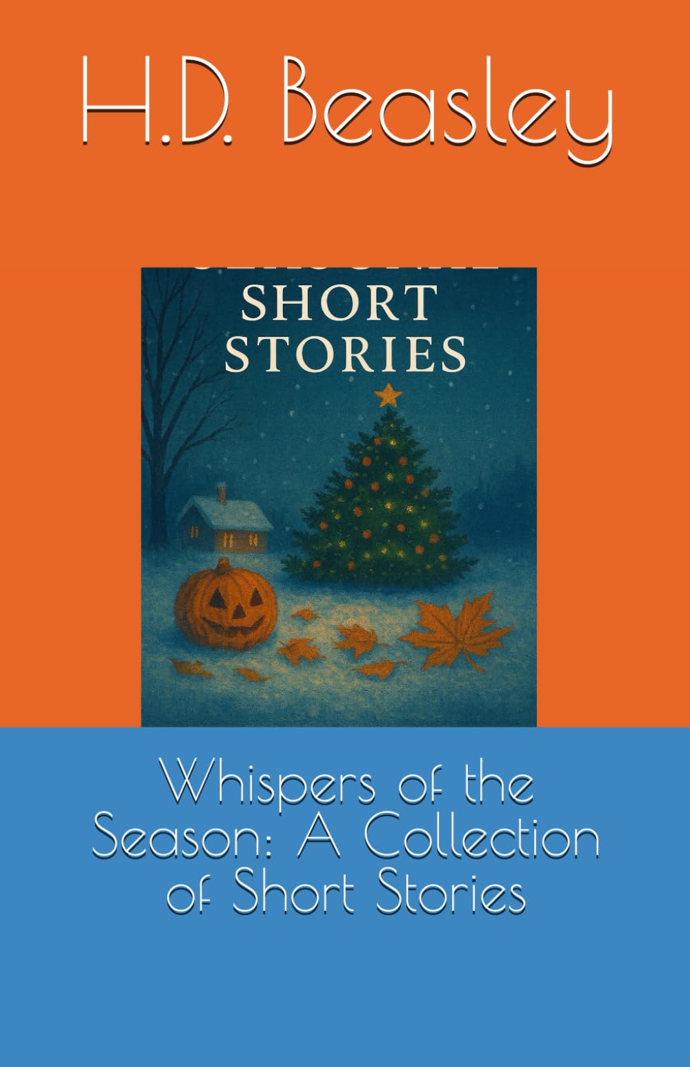 Whispers of the Season: A Collection of Short Stories