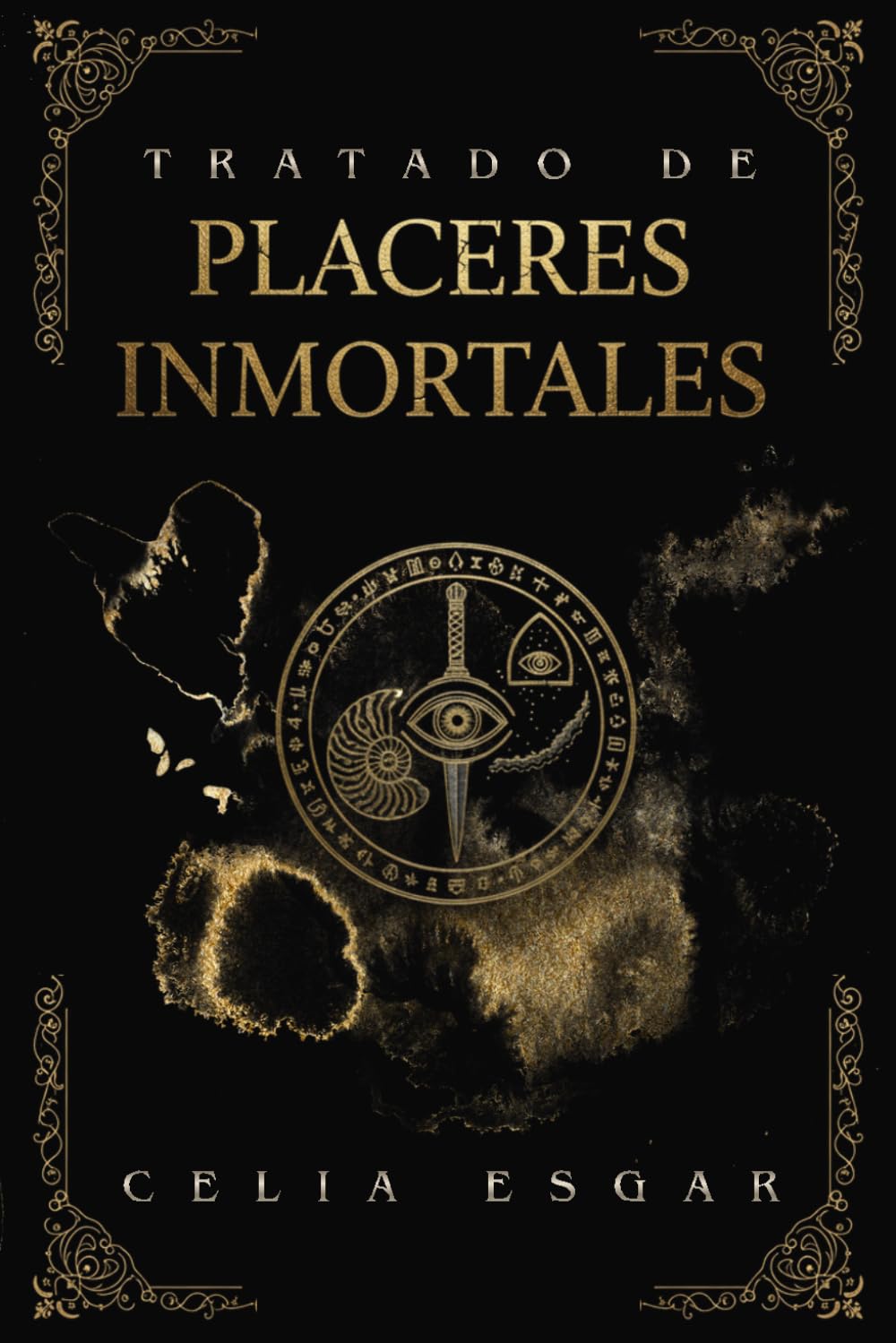 Tratado de Placeres Inmortales: Una Antología de Terror Gótico, Romance Oscuro y Fantasía Sensorial