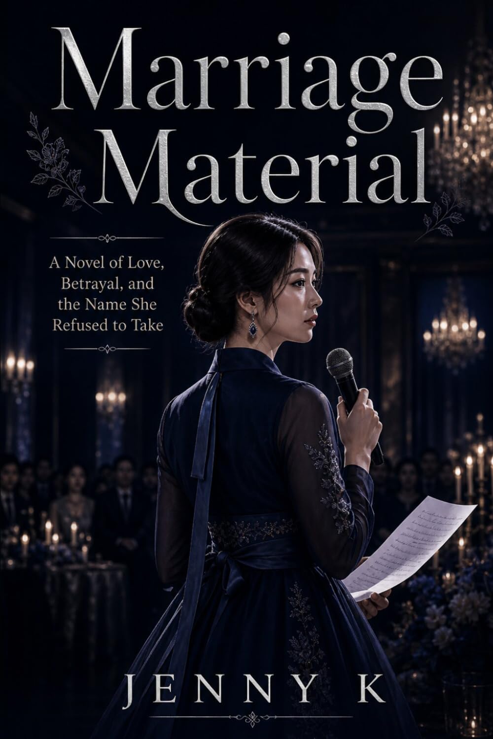Marriage Material: A Novel of Love, Betrayal, and the Name She Refused to Take