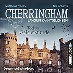 Tod zur Geisterstunde (Cherringham - Landluft kann tödlich sein 27)