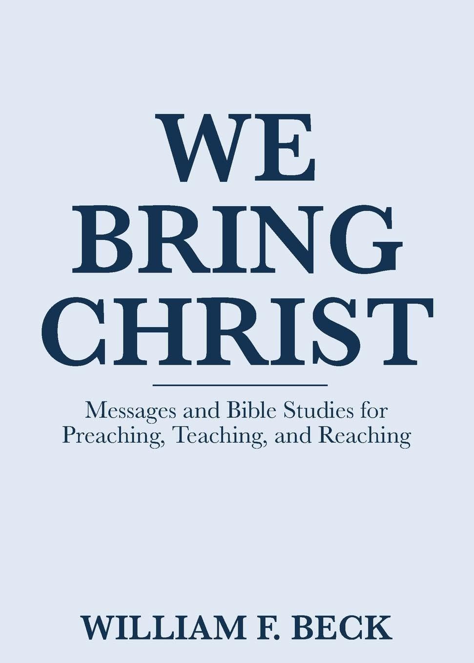 We Bring Christ