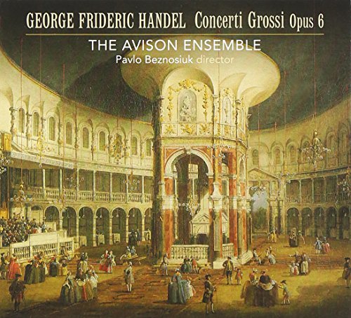 Concerti Grossi Op. 6