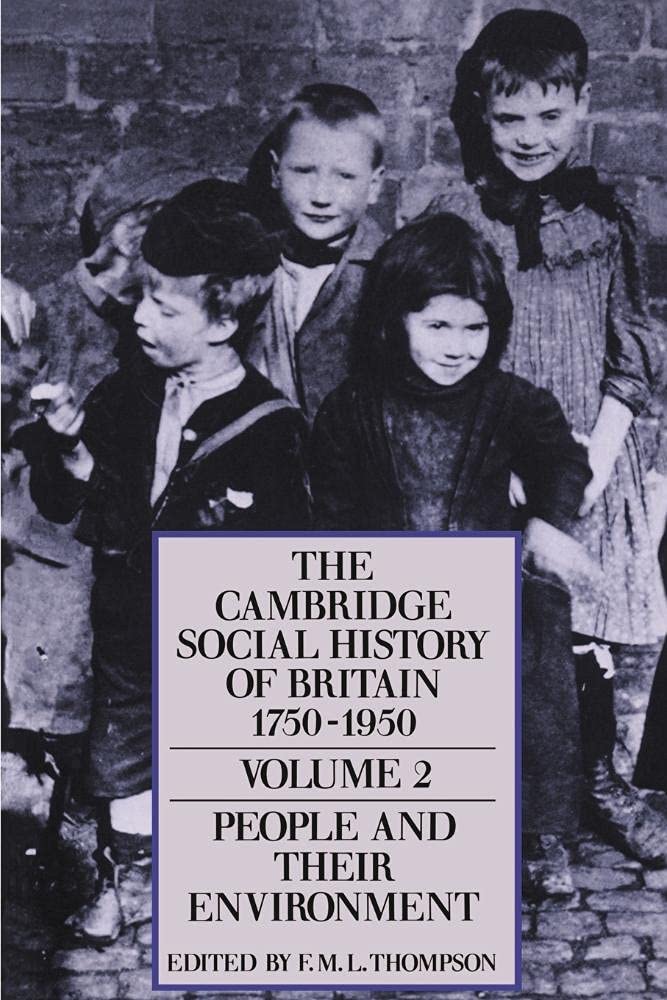 The Cambridge Social History of Britain, 1750-1950 3 Volume Pape
