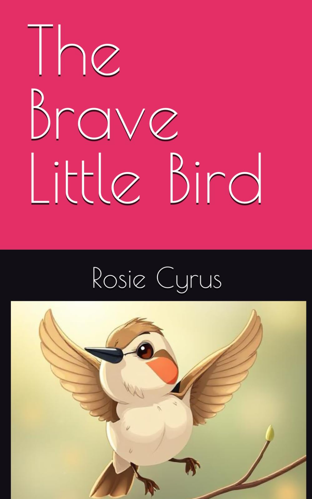 The Brave Little Bird