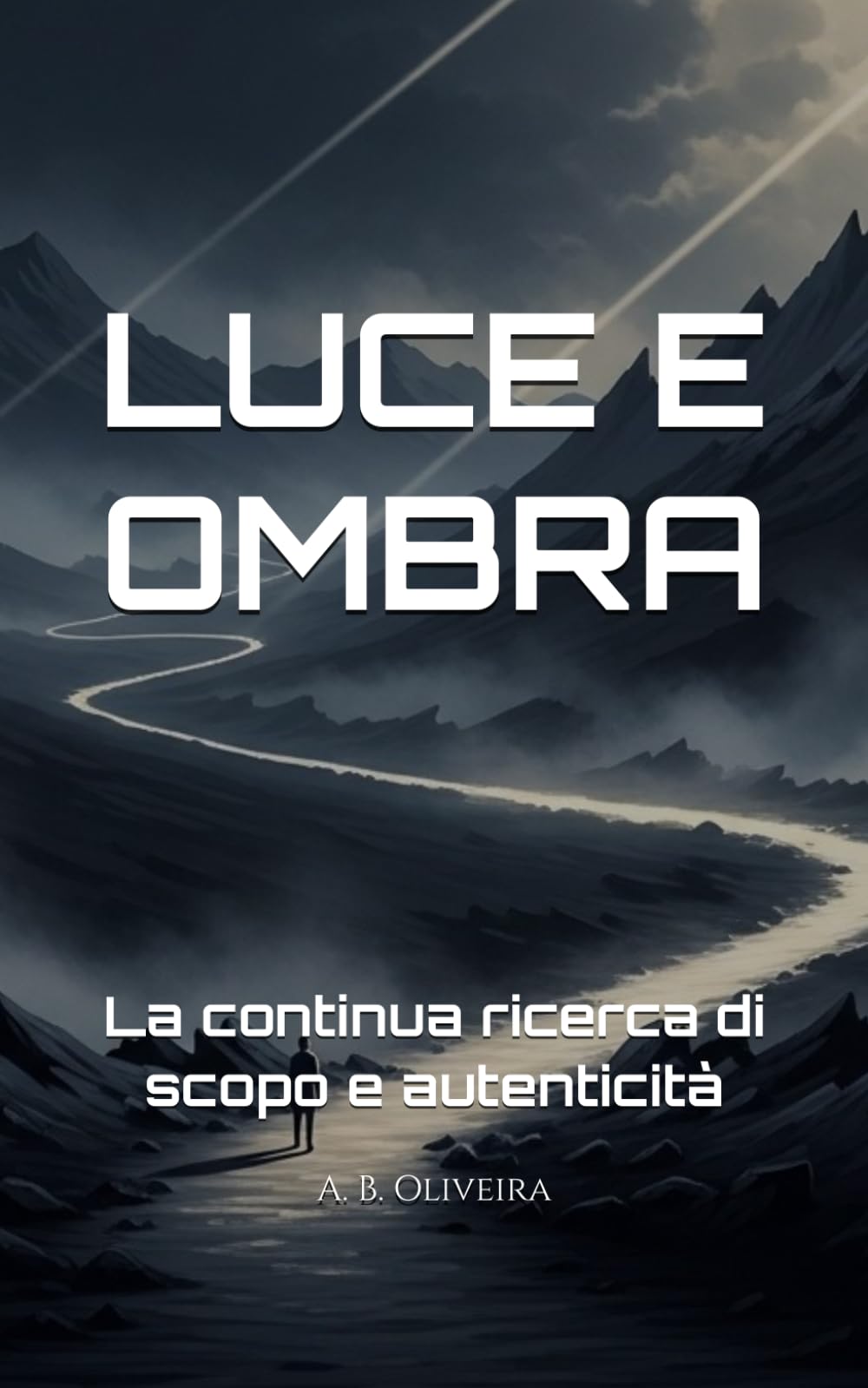 LUCE E OMBRA: La continua ricerca di scopo e autenticità
