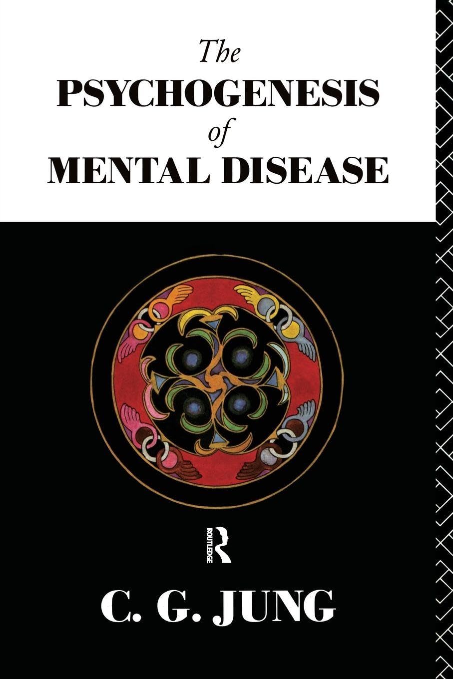 The Psychogenesis of Mental Disease by C.G. Jung, R.F.C. Hull - 9780415071758