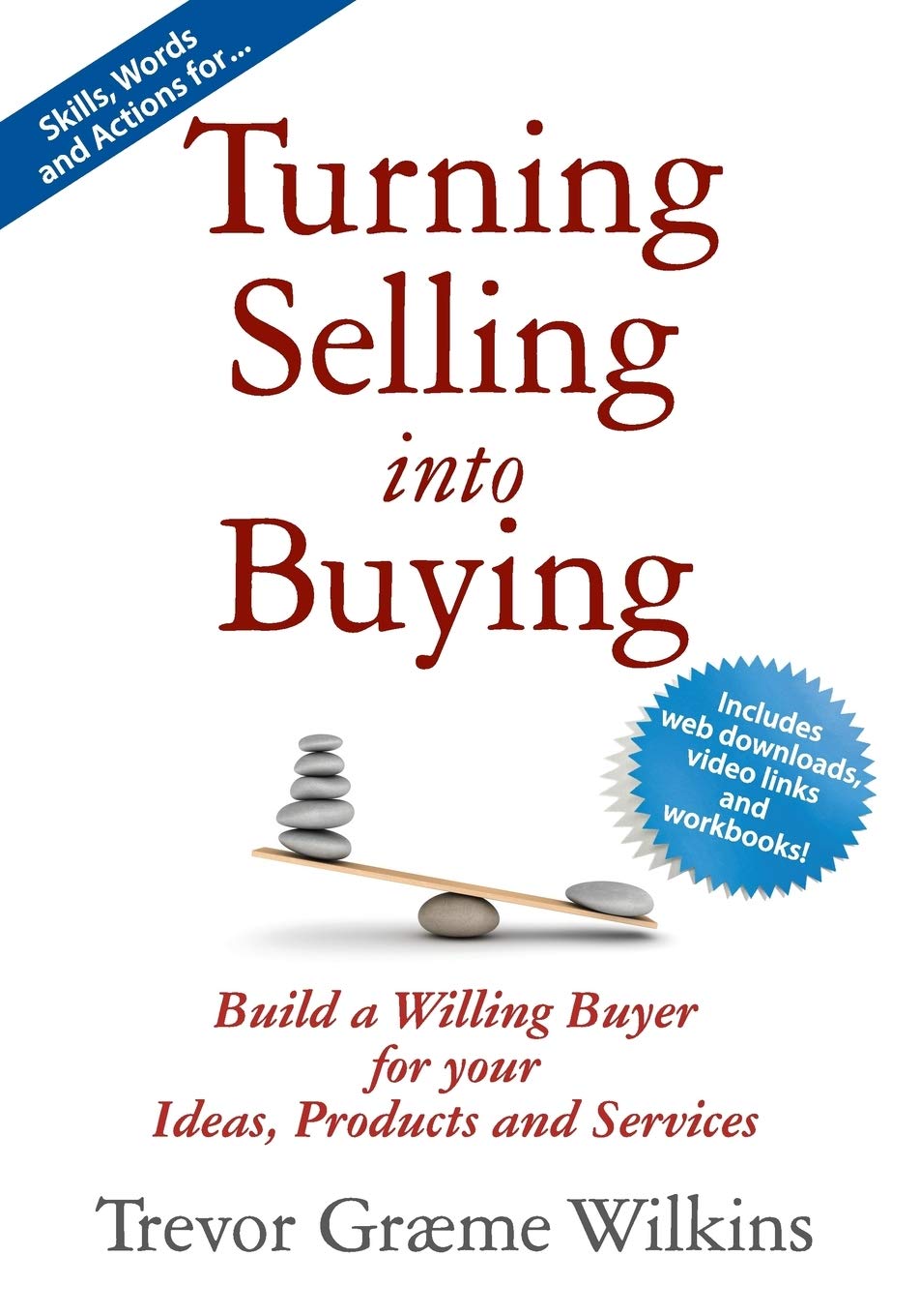 Turning Selling into Buying Paperback – Import, 30 May 2013