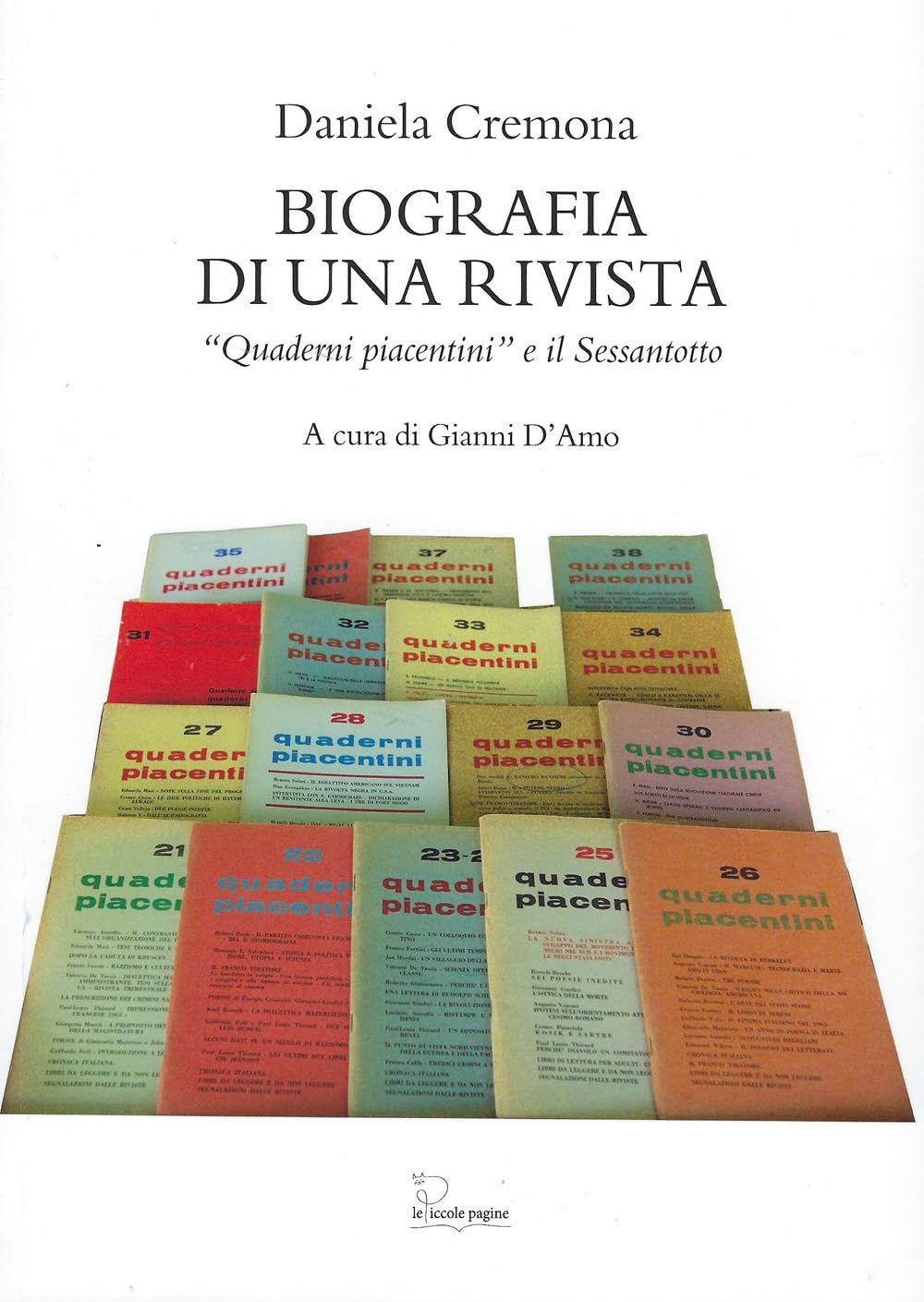 Biografia Di Una Rivista. «Quaderni Piacentini» E Il Sessantotto - 4