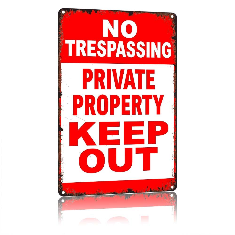 No Trespassing Private Property KeepVintage Aluminum Metal Tin Sign, 12X8 Inches, Rustic Distressed Decorative Warning Sign for Outdoor Fence, Garden, Yard, Farm Entrance, Waterproof Weather Resistan