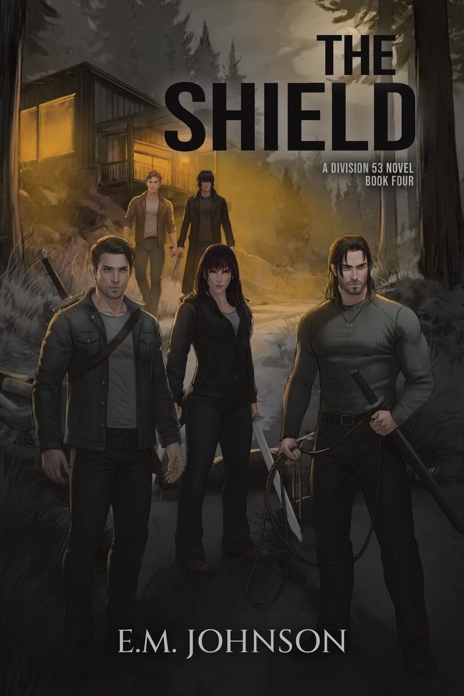 The Shield: A Division 53 Novel Book Four: 4