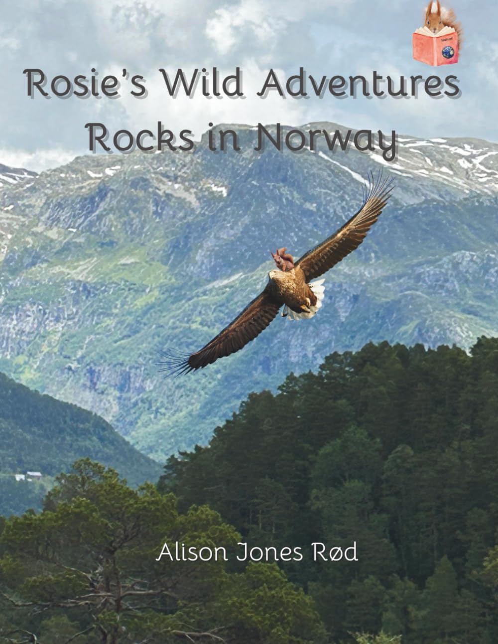 Rosie's Wild Adventures: Rocks in Norway