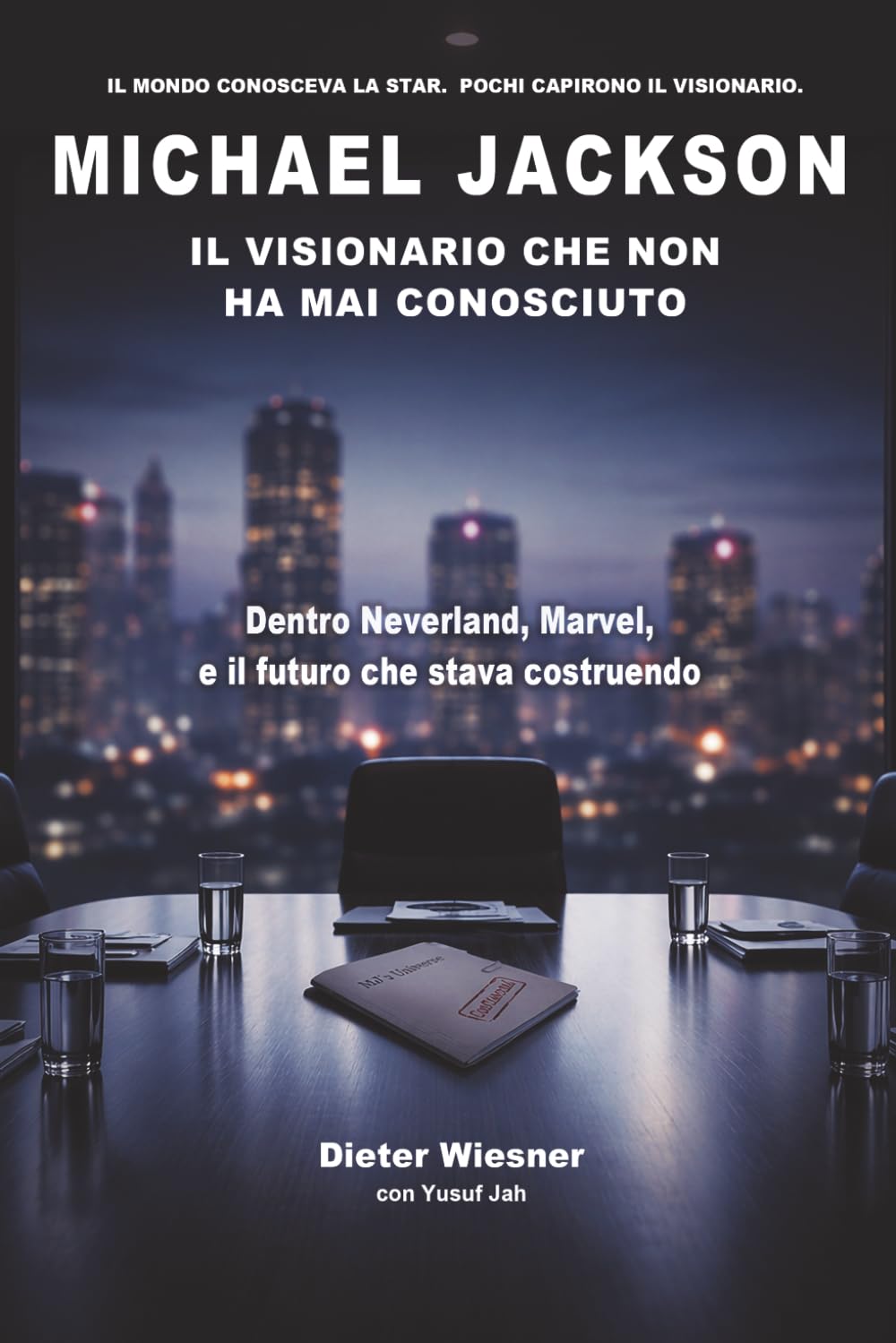 Michael Jackson: Il Visionario Che Non Ha Mai Conosciuto: Dentro Neverland, Marvel, e il futuro che stava costruendo