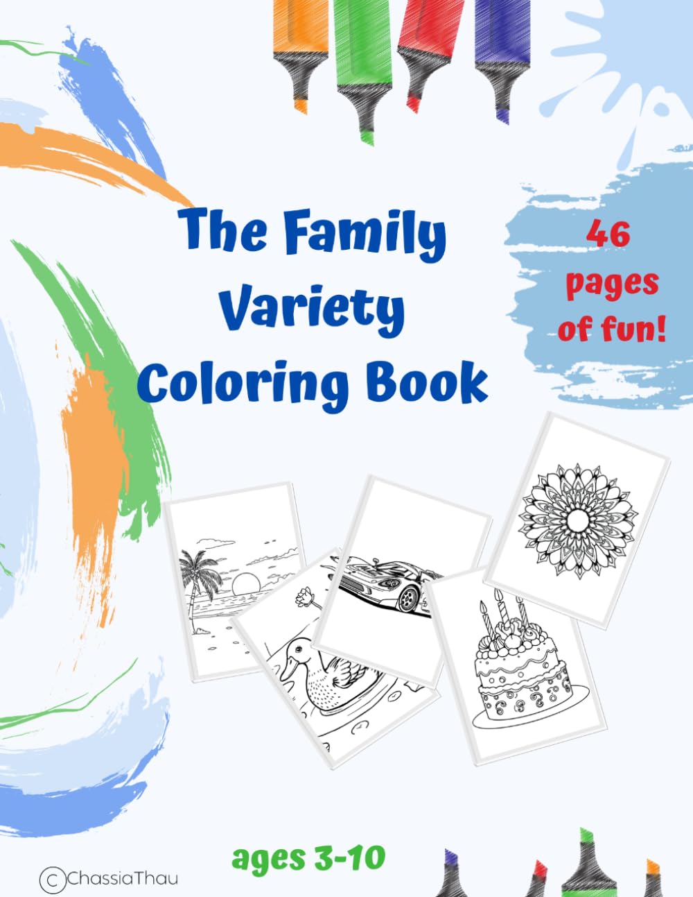 The Family Variety Coloring Book: Simple to Intricate Designs for Siblings and Kids Ages 3-10