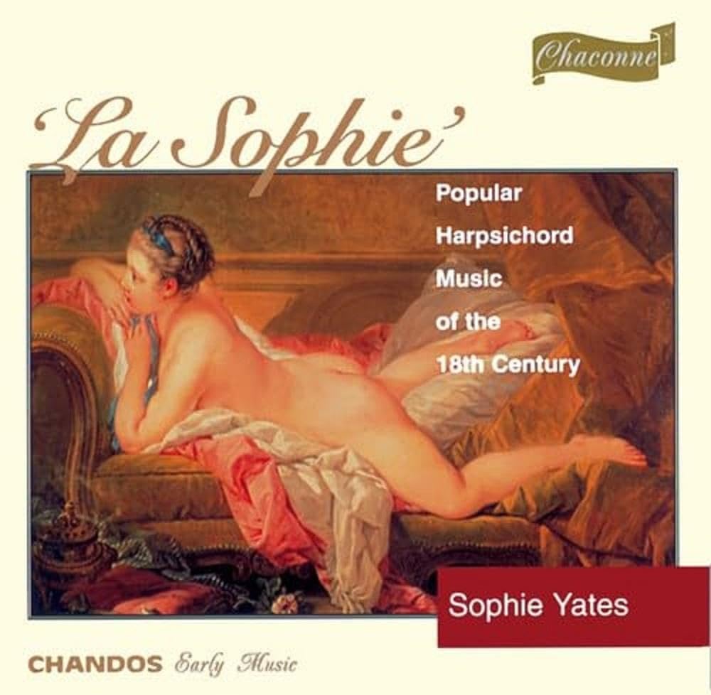 La Sophie: Popular Harpsichord Music of the 18th Century