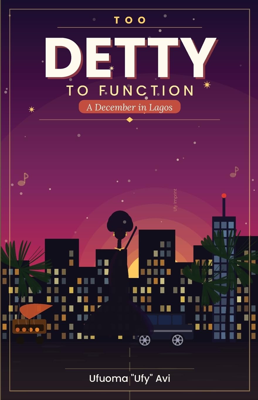 Too Detty to Function: A December in Lagos