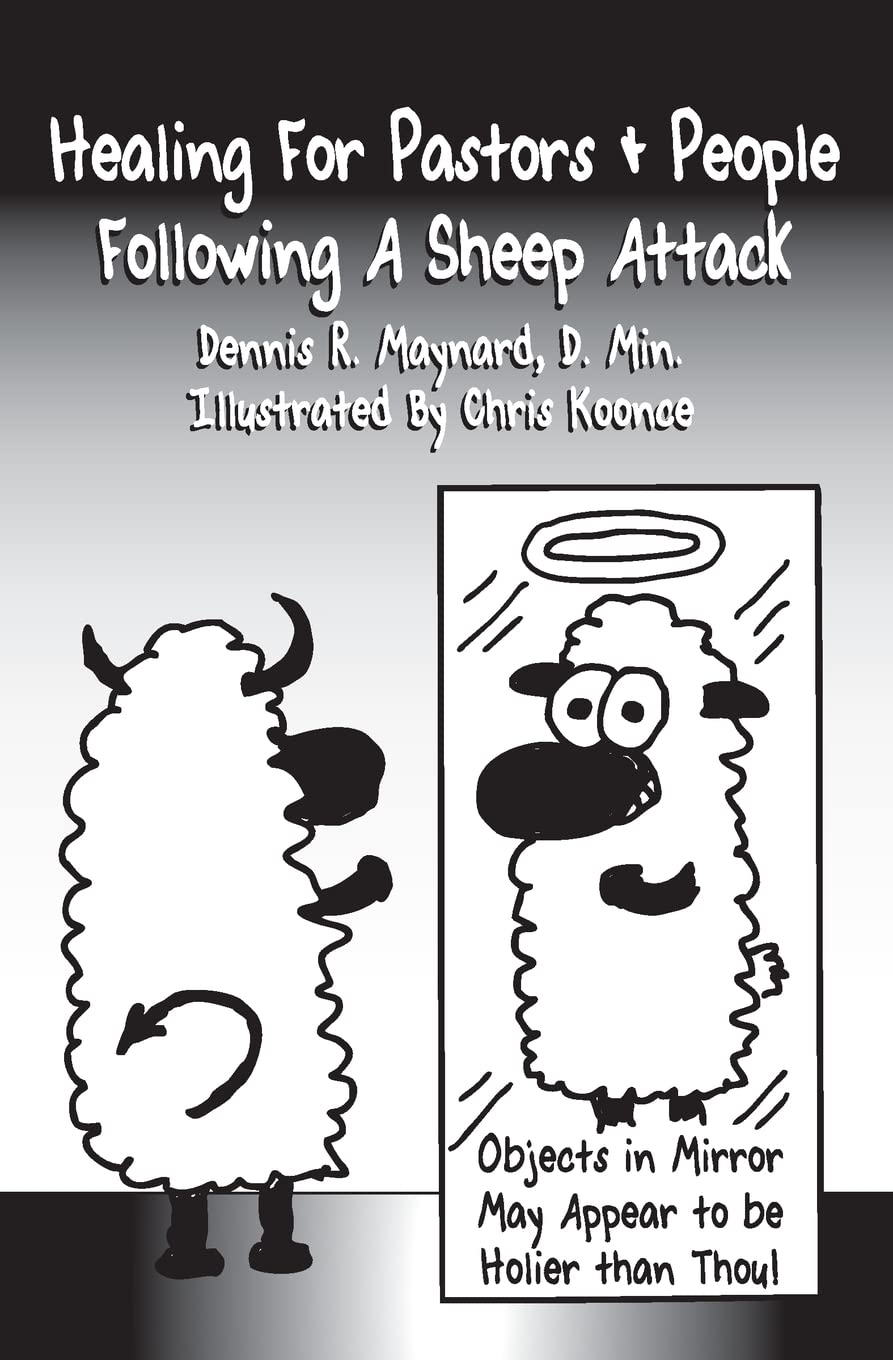 Healing For Pastors & People After A Sheep Attack: 3 (Sheep Attack Series)