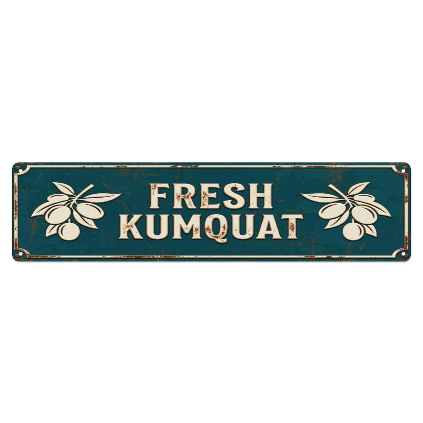 Metal Tin Sign FRESH KUMQUAT Vintage Citrus Rustic Farmhouse
