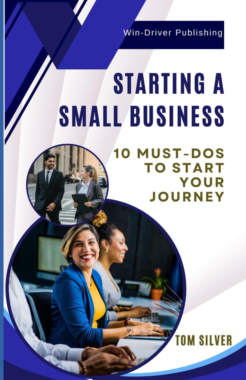 Starting a Small Business: 10 Must-Dos to Start Your Journey