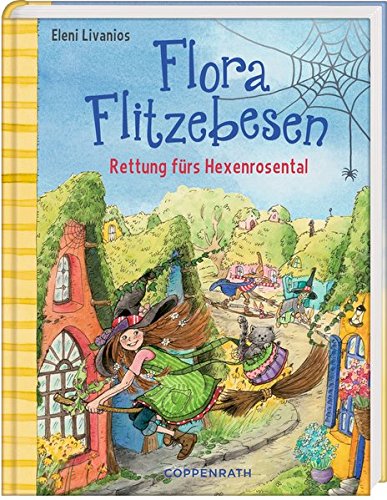 Flora Flitzebesen (Bd. 4): Rettung fürs