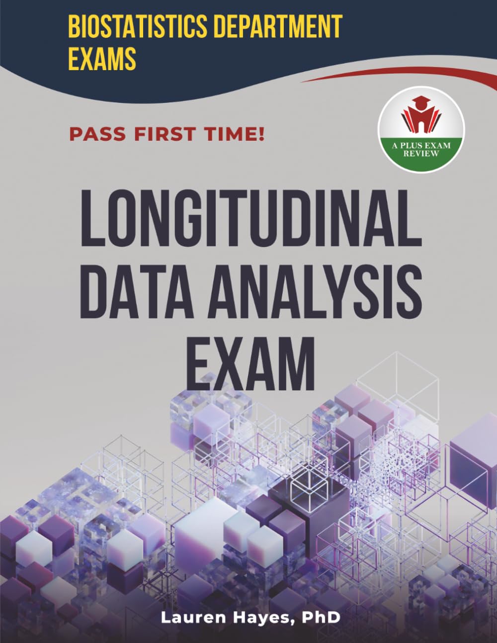 LONGITUDINAL DATA ANALYSIS EXIT EXAM PREP