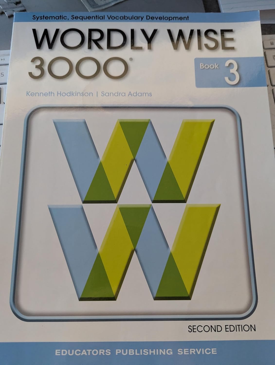 Wordly Wise 3000® 4th Edition Grade 2 SET -- Student Book, Test Booklet and Answer Key (Direct Academic Vocabulary Instruction)