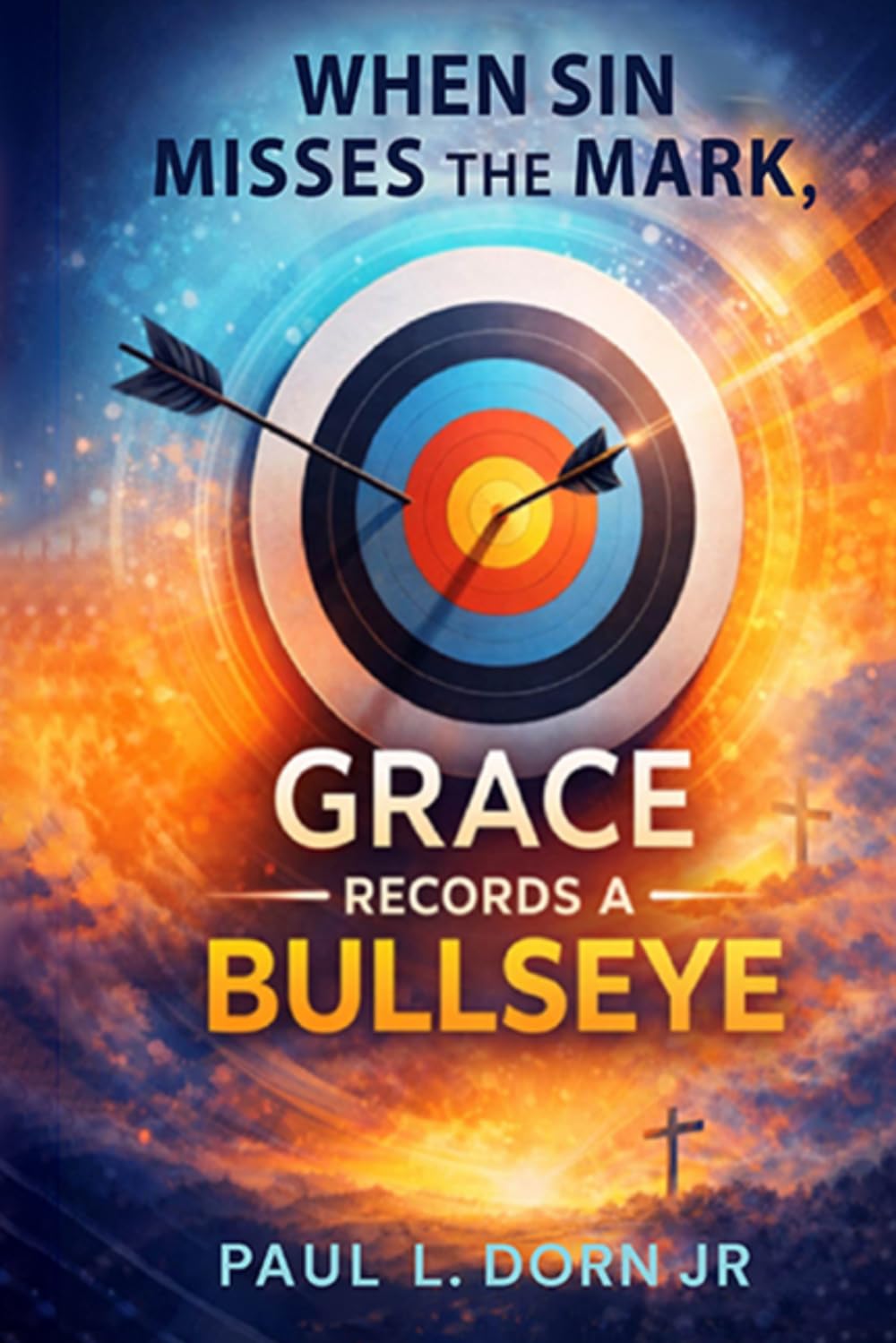 When Sin Misses the Mark, Grace Records a Bullseye