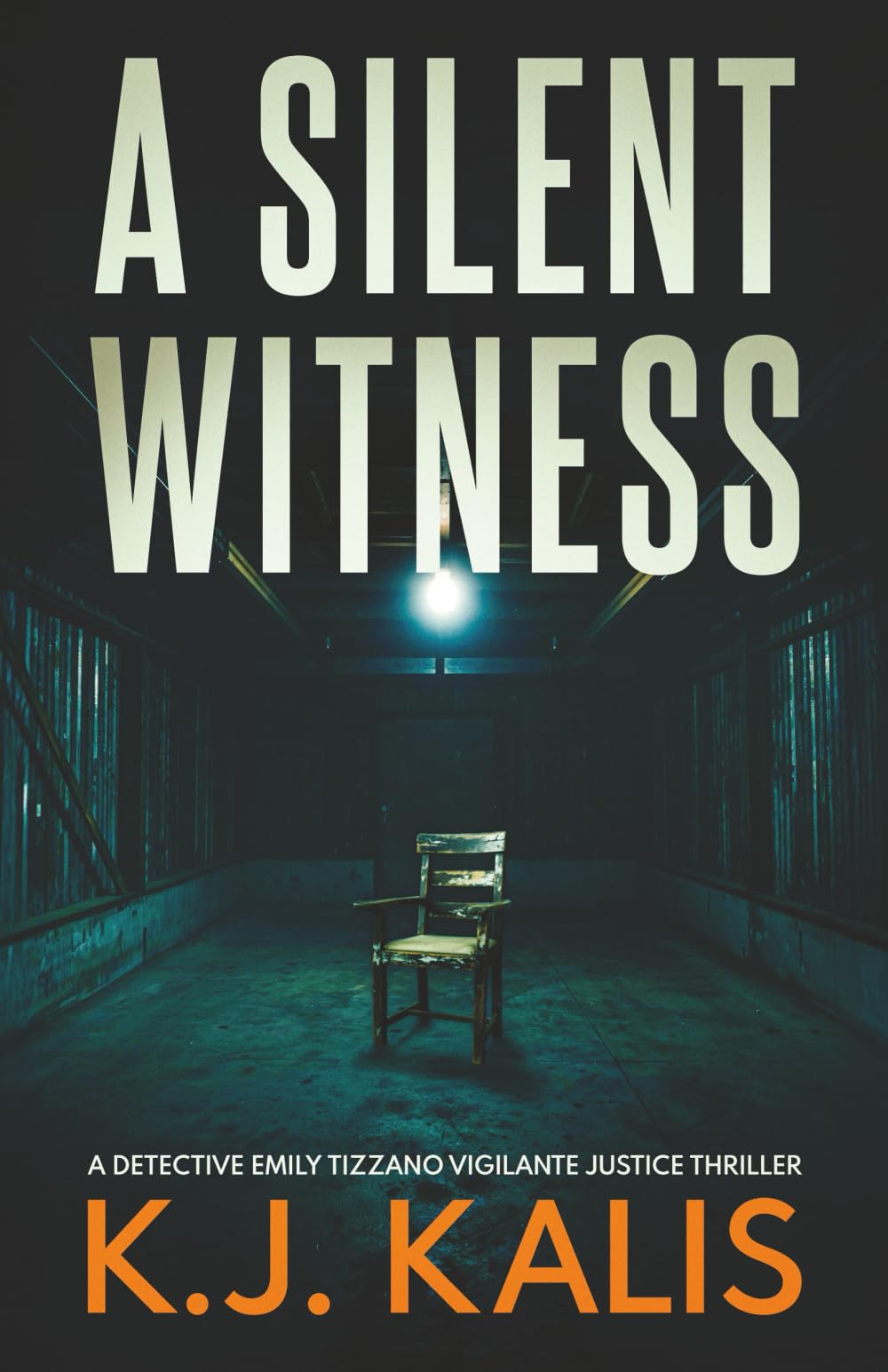 A Silent Witness: A Detective Emily Tizzano Vigilante Justice Thriller