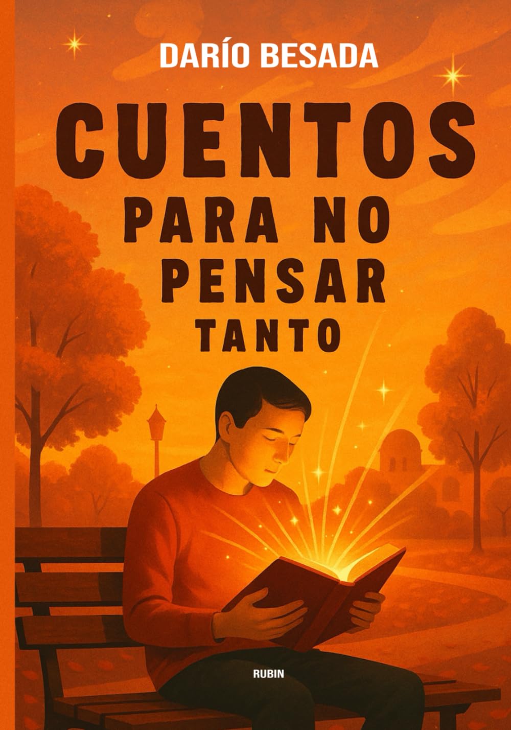 Cuentos para no pensar tanto
