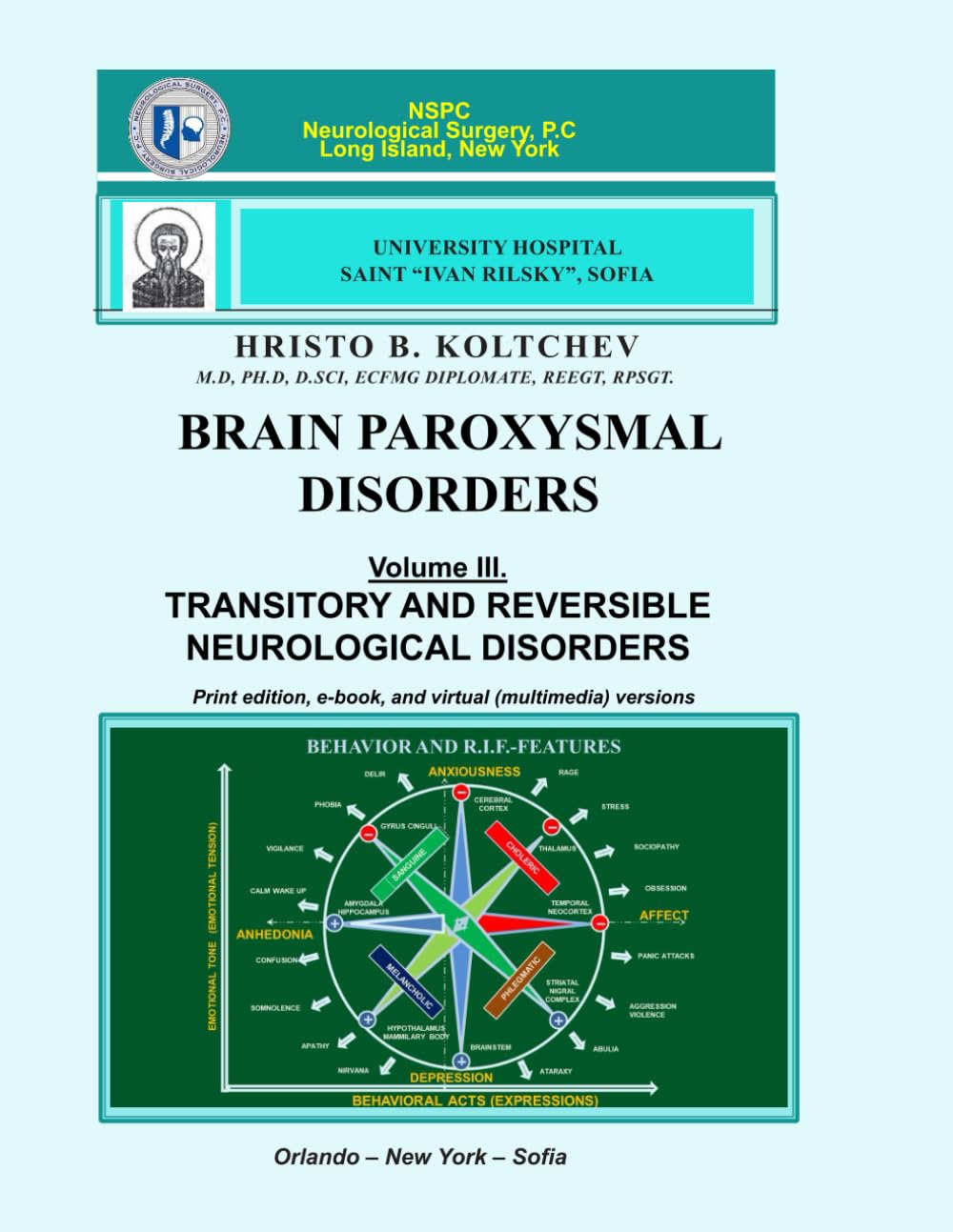 BRAIN PAROXYSMAL DISORDERS VOL. III.: Transitory and reversible neurology disorders