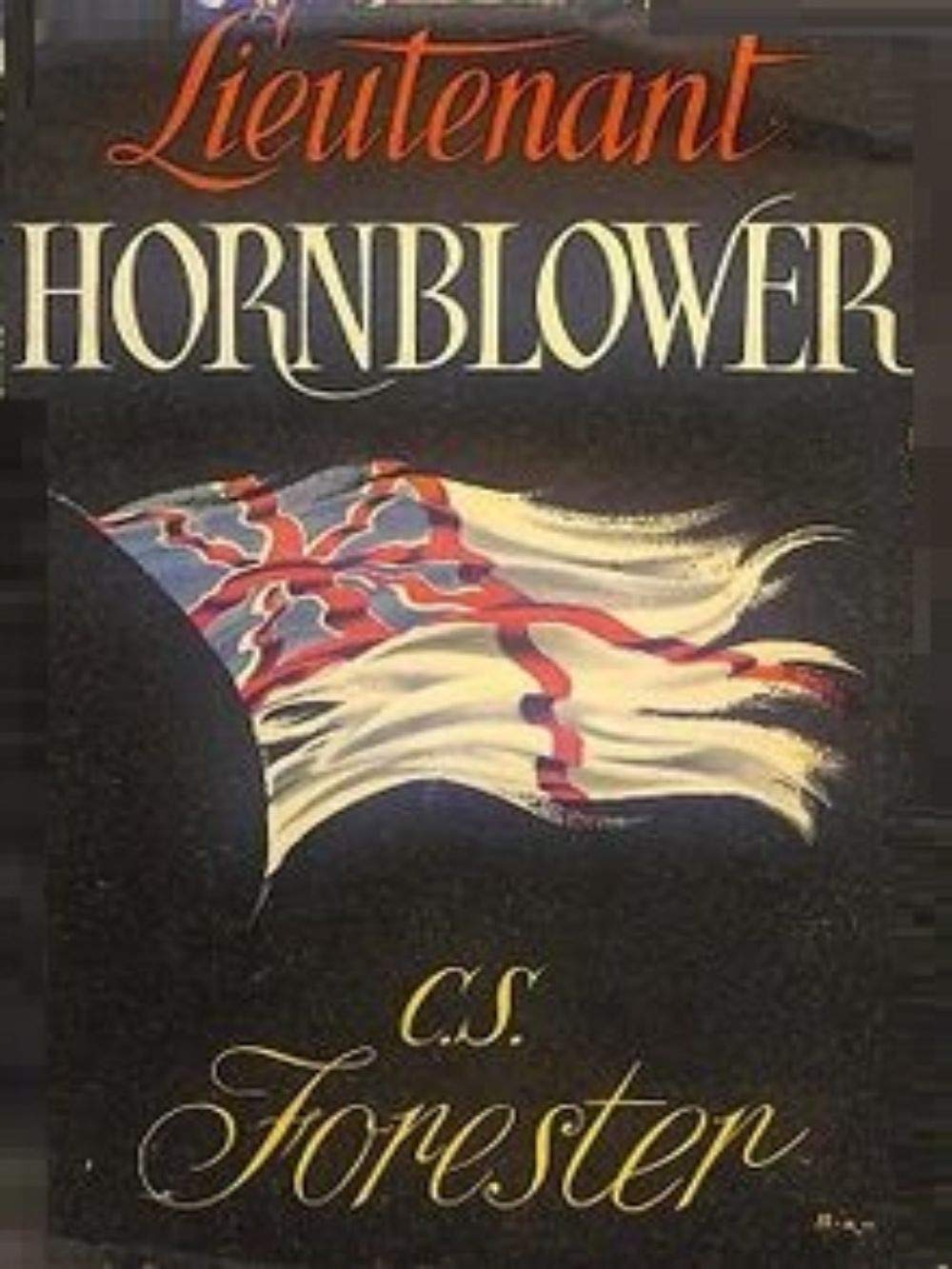 Lieutenant Hornblower      Kindle Edition