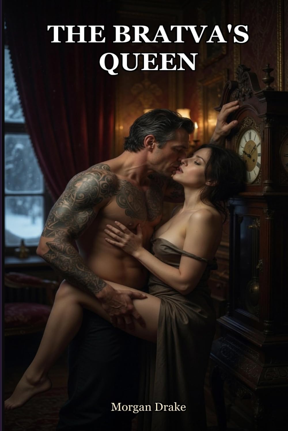 The Bratva's Queen: Dark Mafia Captive Romance — A Possessive Bratva Erotica of Total Ownership, a Kept Girl & a Mafia Queen (Explicit). The Morozov Bratva Book 5.