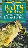 Baits for Bass: A Complete Guide to Fishing Bass Lures