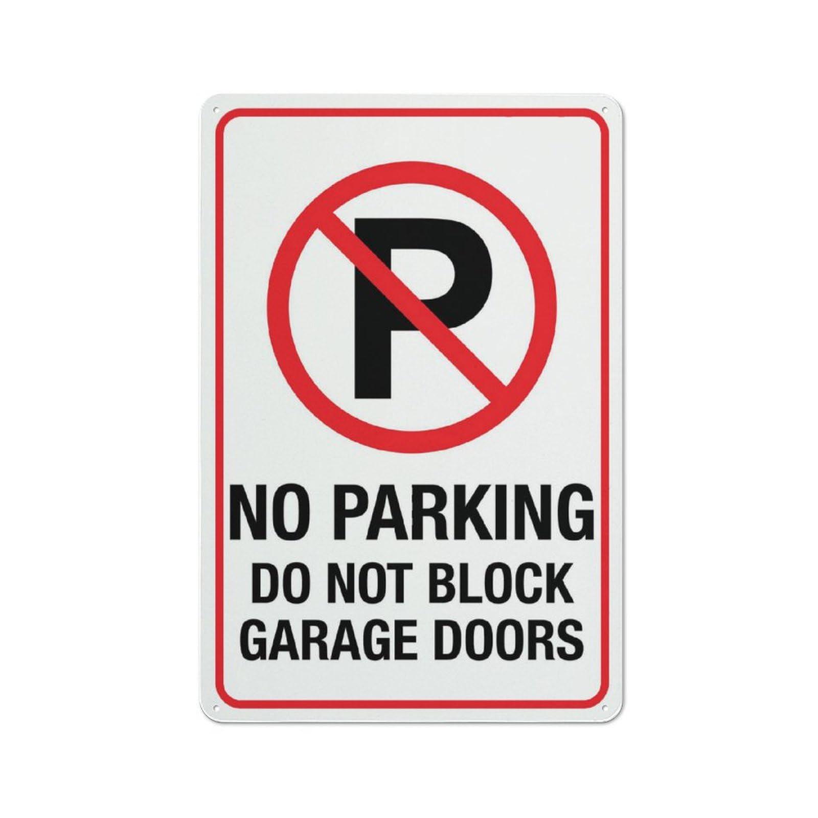 No Parking Do Not Block Garage Doors Sign Signs Outdoor, Uv Printed Aluminum 8x12In, Weatherproof And Security Signs For Home Or Business，Road Signs, Garden Signs