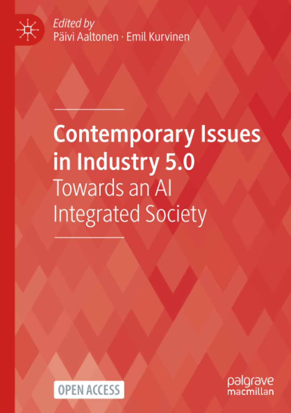 Contemporary Issues in Industry 5.0: Towards an AI Integrated Society (Technology, Work and Globalization)