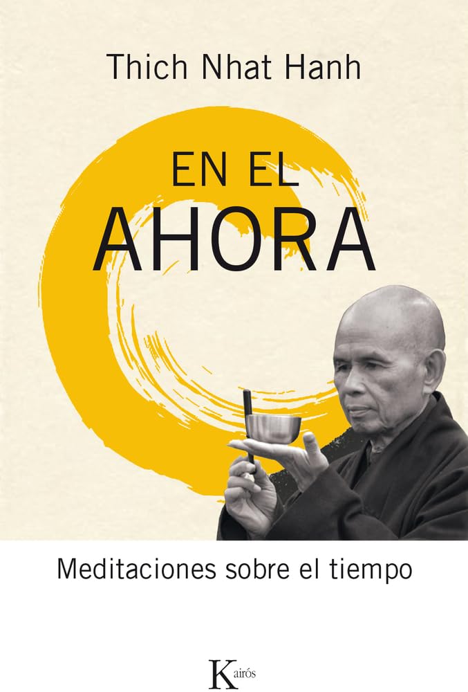 En El Ahora: Meditaciones Sobre El Tiempo (Sabiduría perenne)